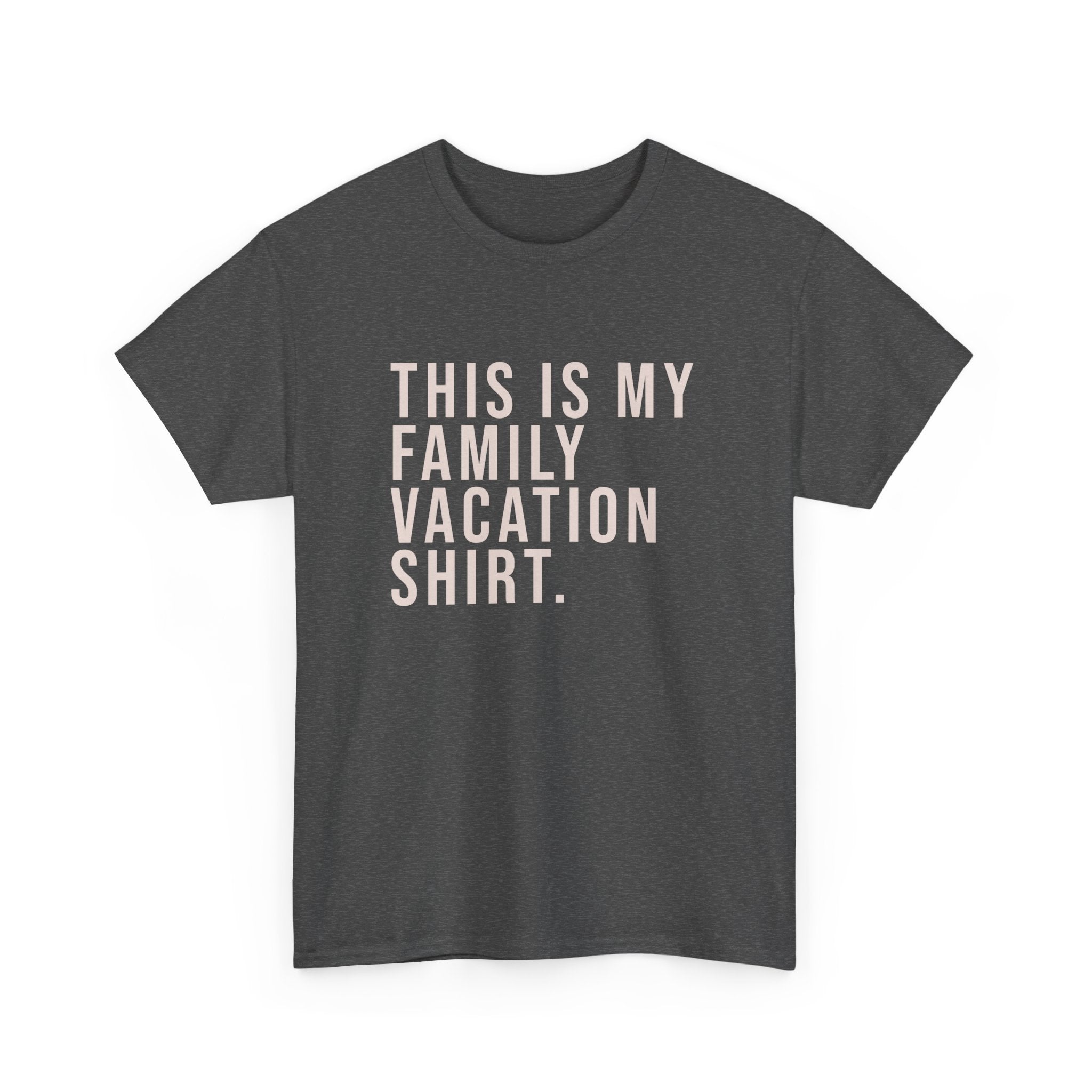 My Family Vacation Tee