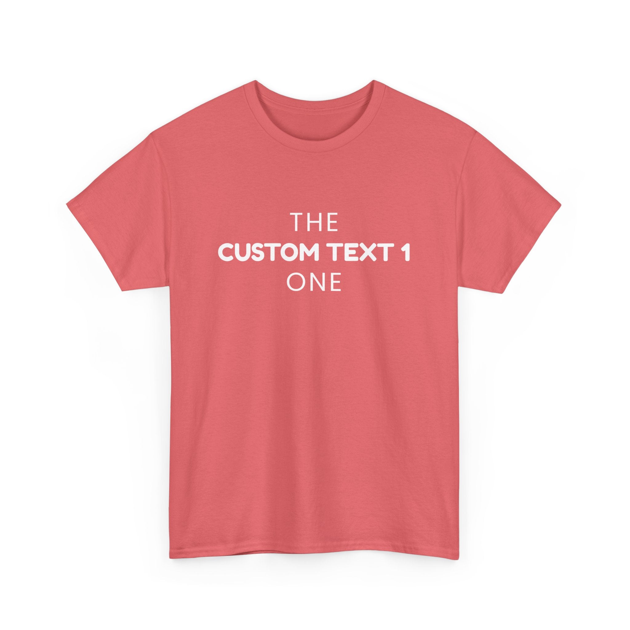 The One Custom Tee