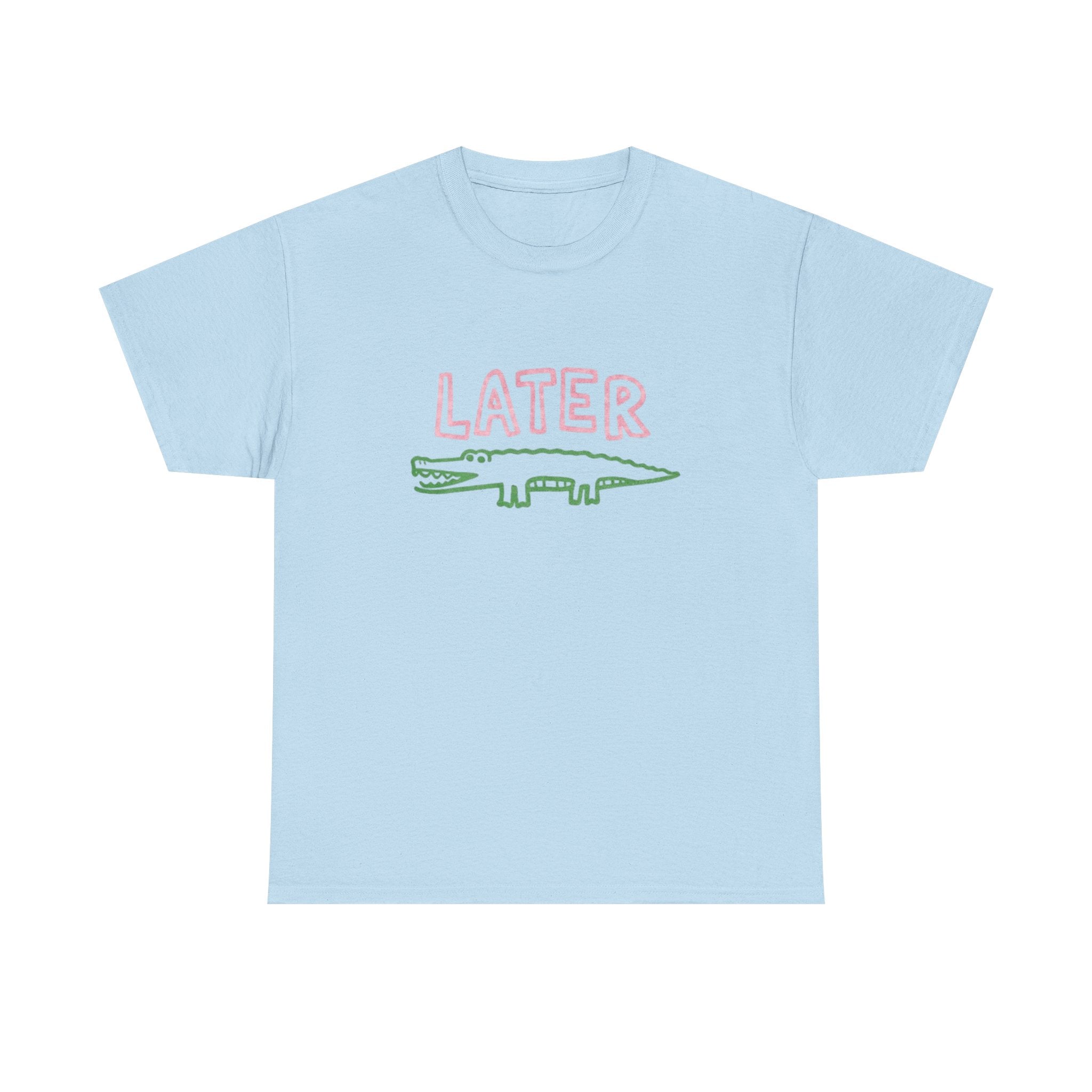 Later Gator Tee