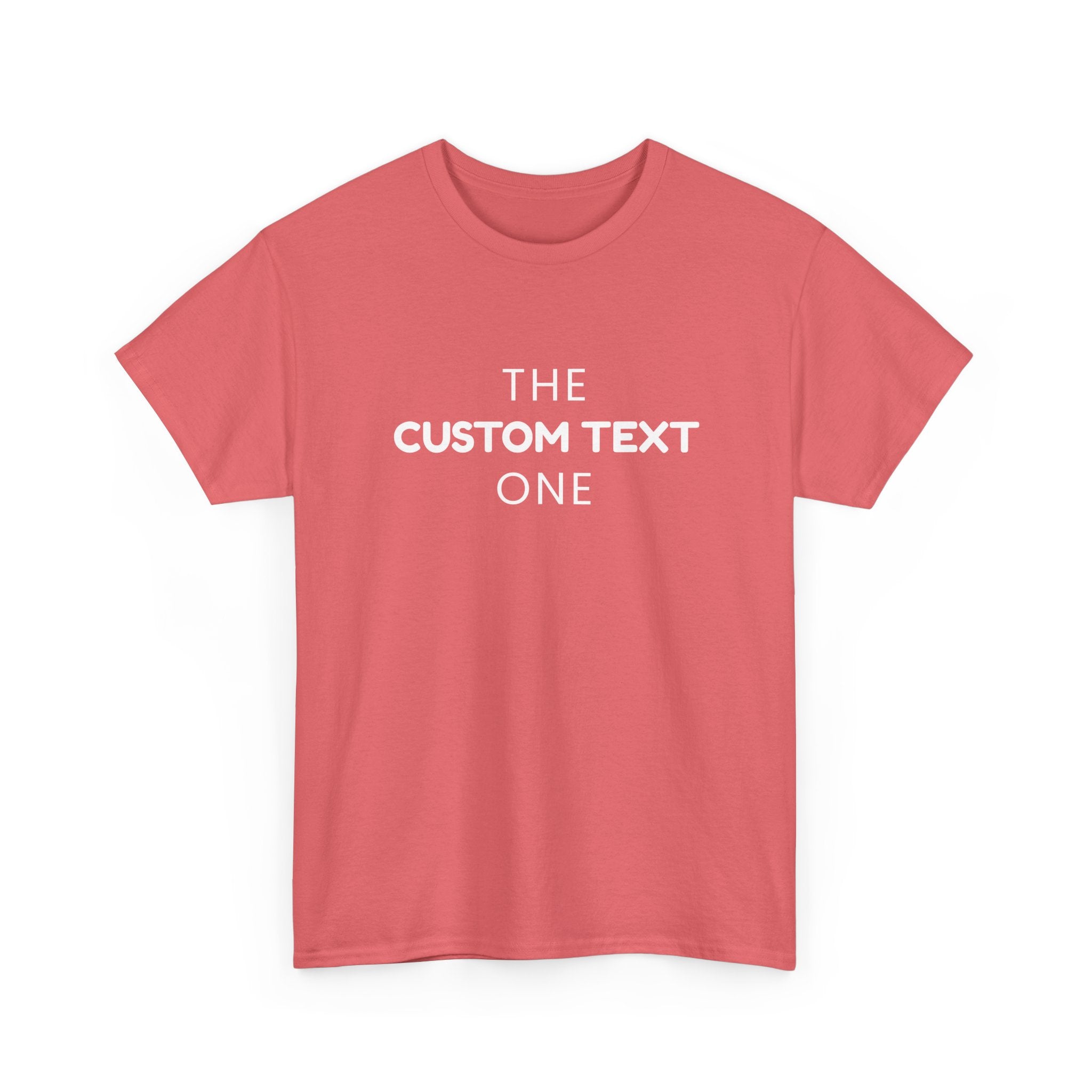 The One Custom Tee