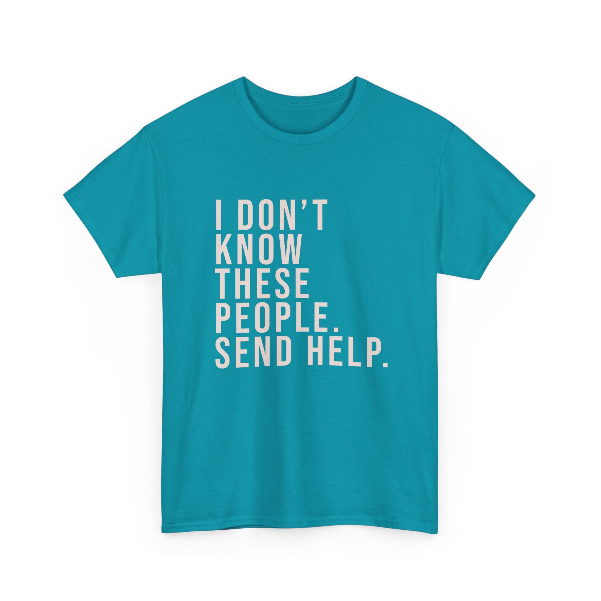 I Don't Know These People Tee