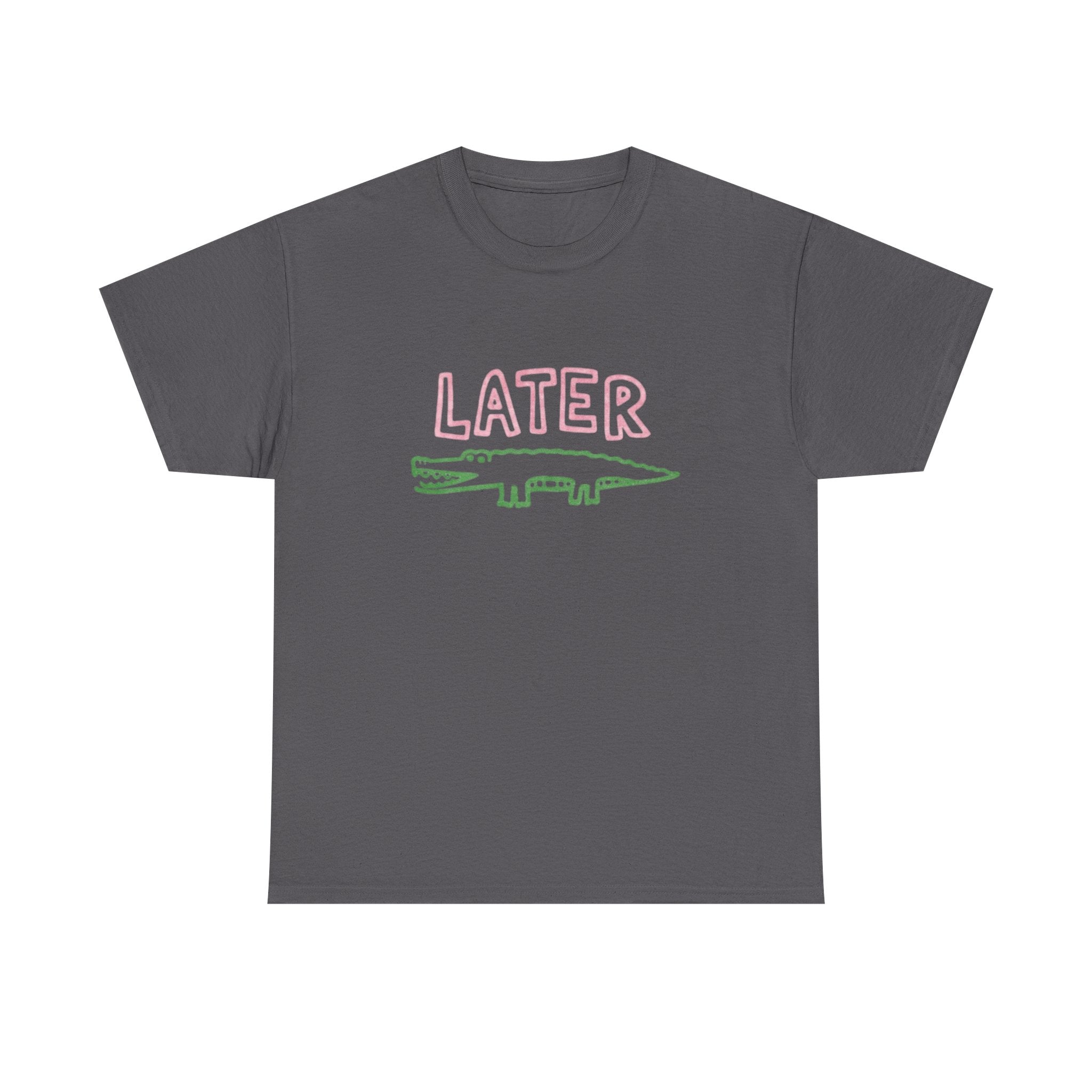 Later Gator Tee
