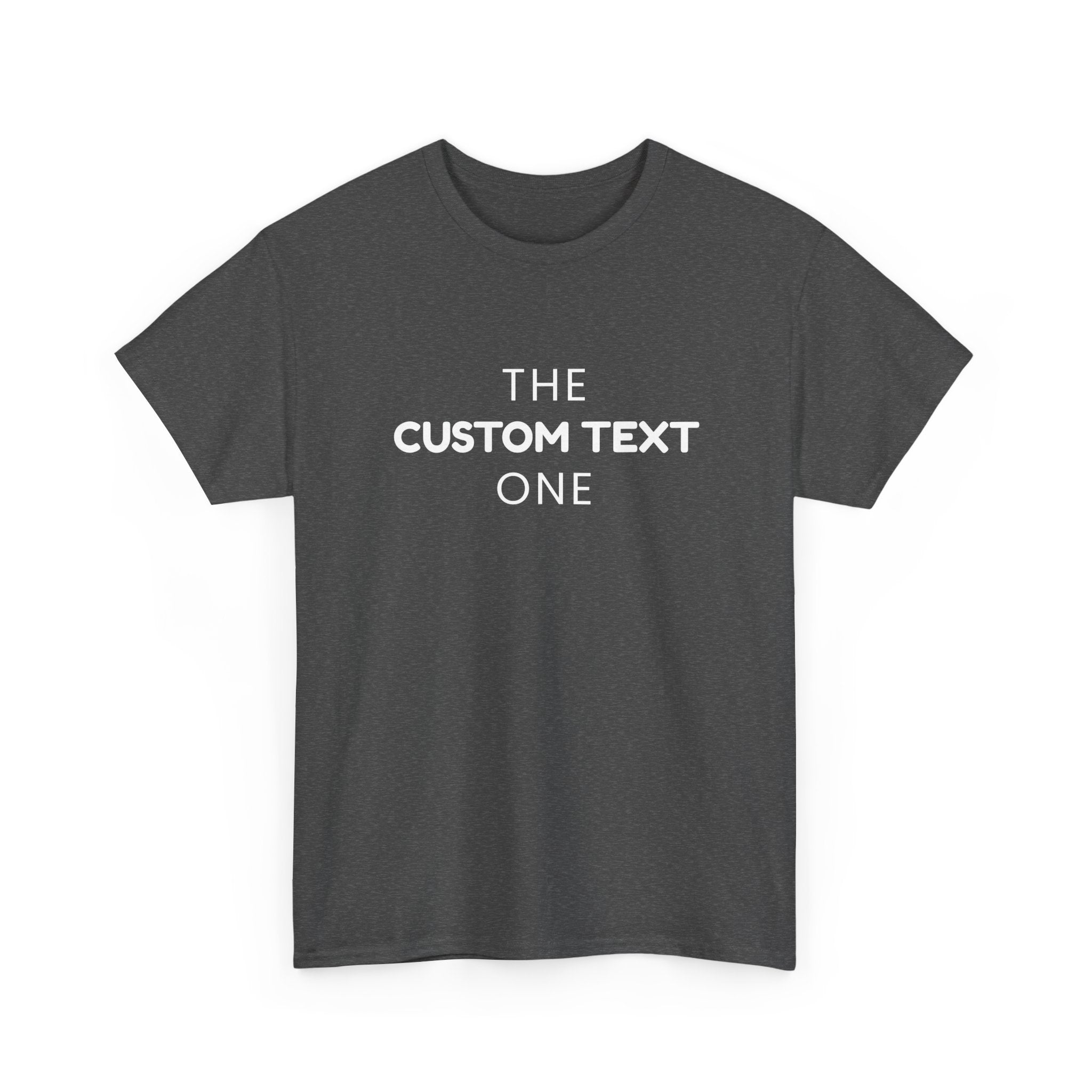The One Custom Tee