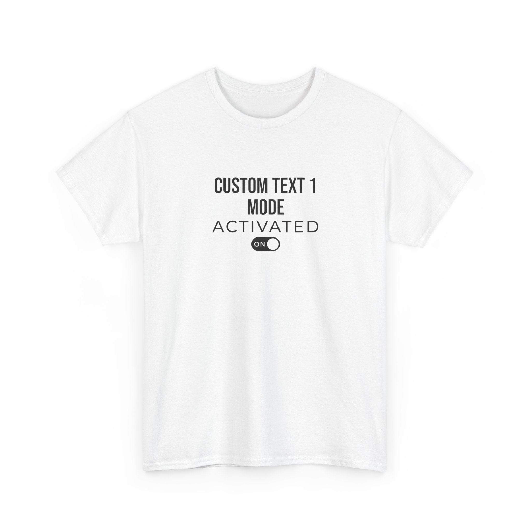 Custom Mode Activated Tee
