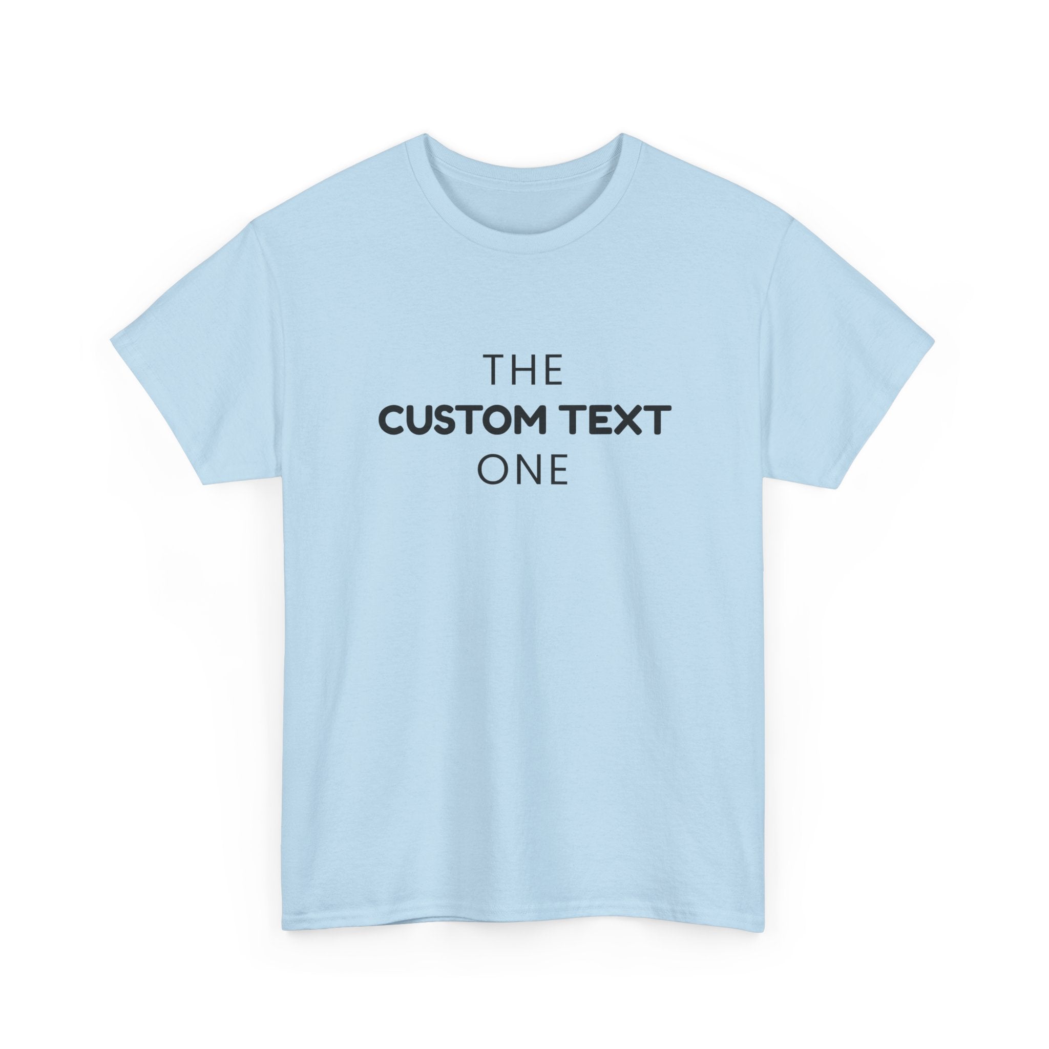 The One Custom Tee