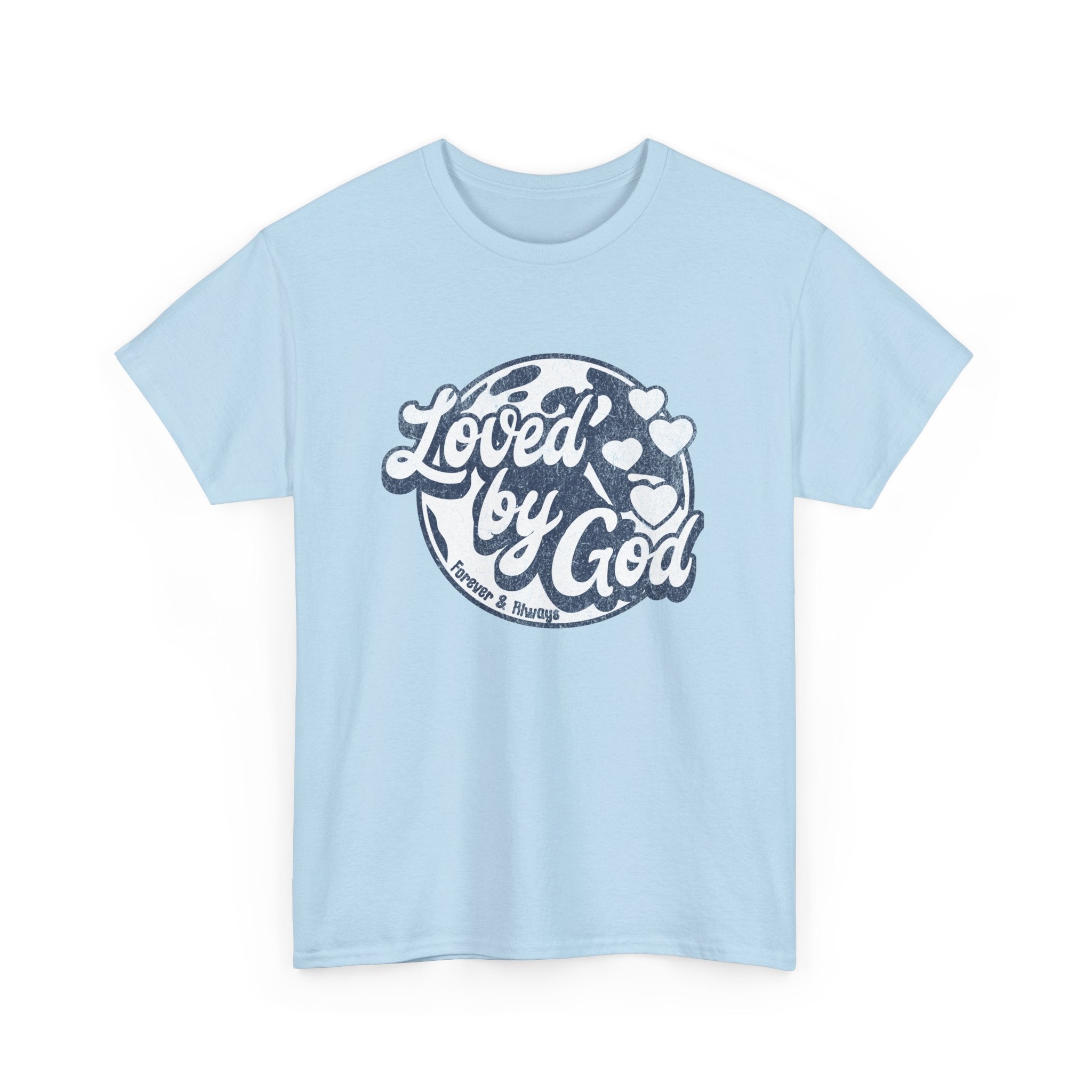 Loved by God Unisex Heavy Cotton Tee
