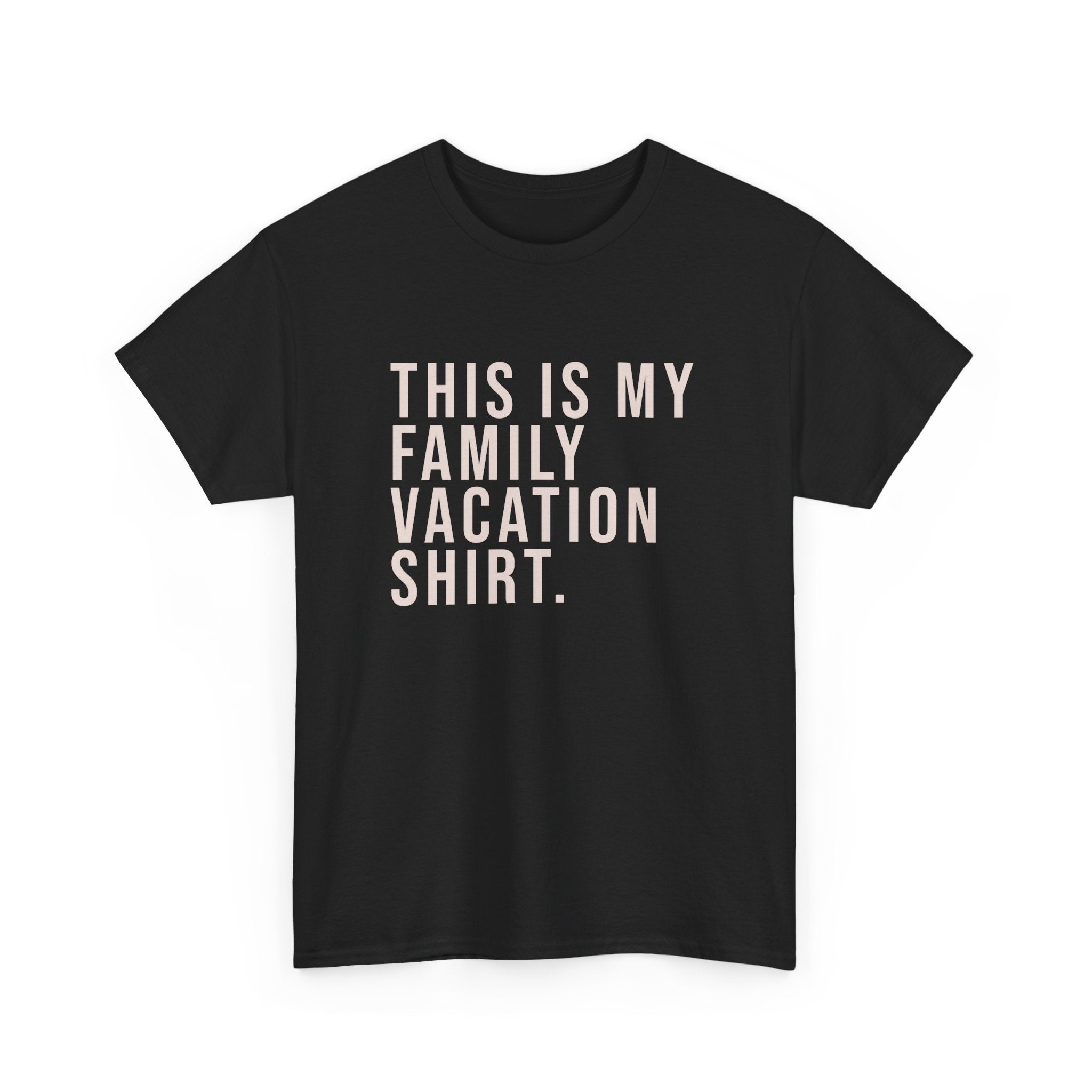 My Family Vacation Tee