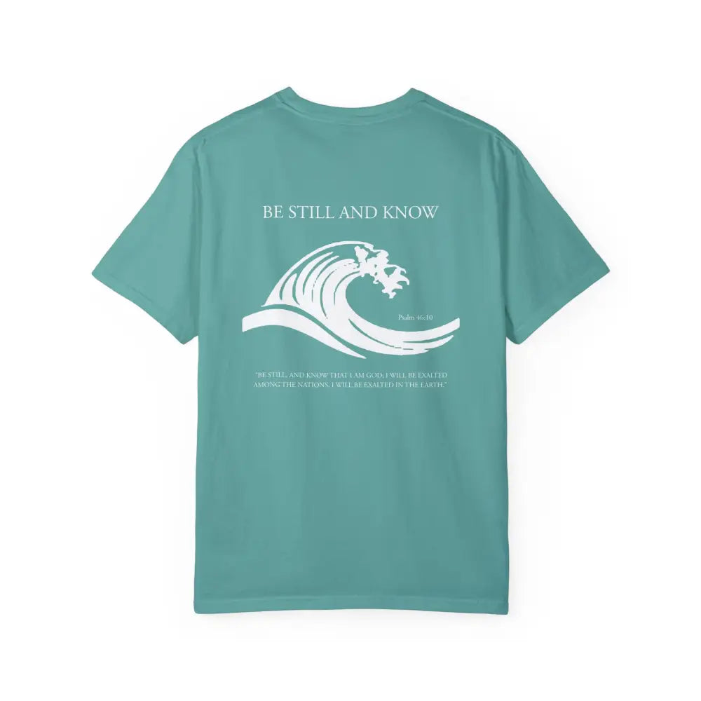 Be Still and Know T-Shirt - Seafoam / S - T-Shirt