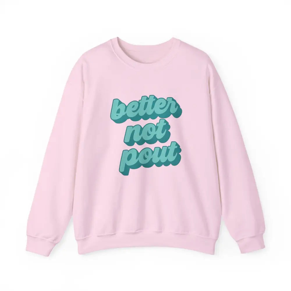 Better Not Pout Christmas Sweatshirt - Light Pink / S - Sweatshirt