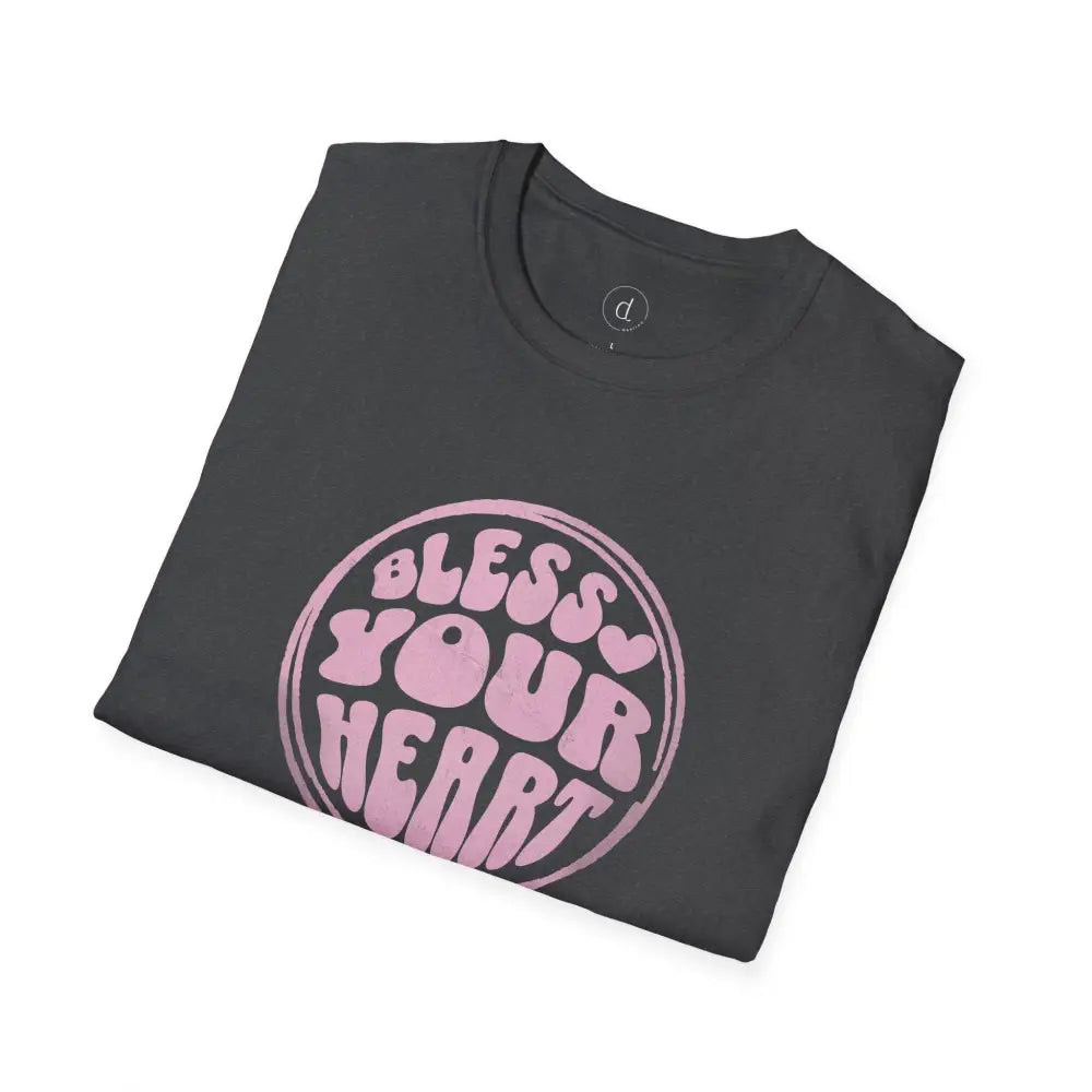 Bless Your Heart Softstyle T-Shirt - T-Shirt