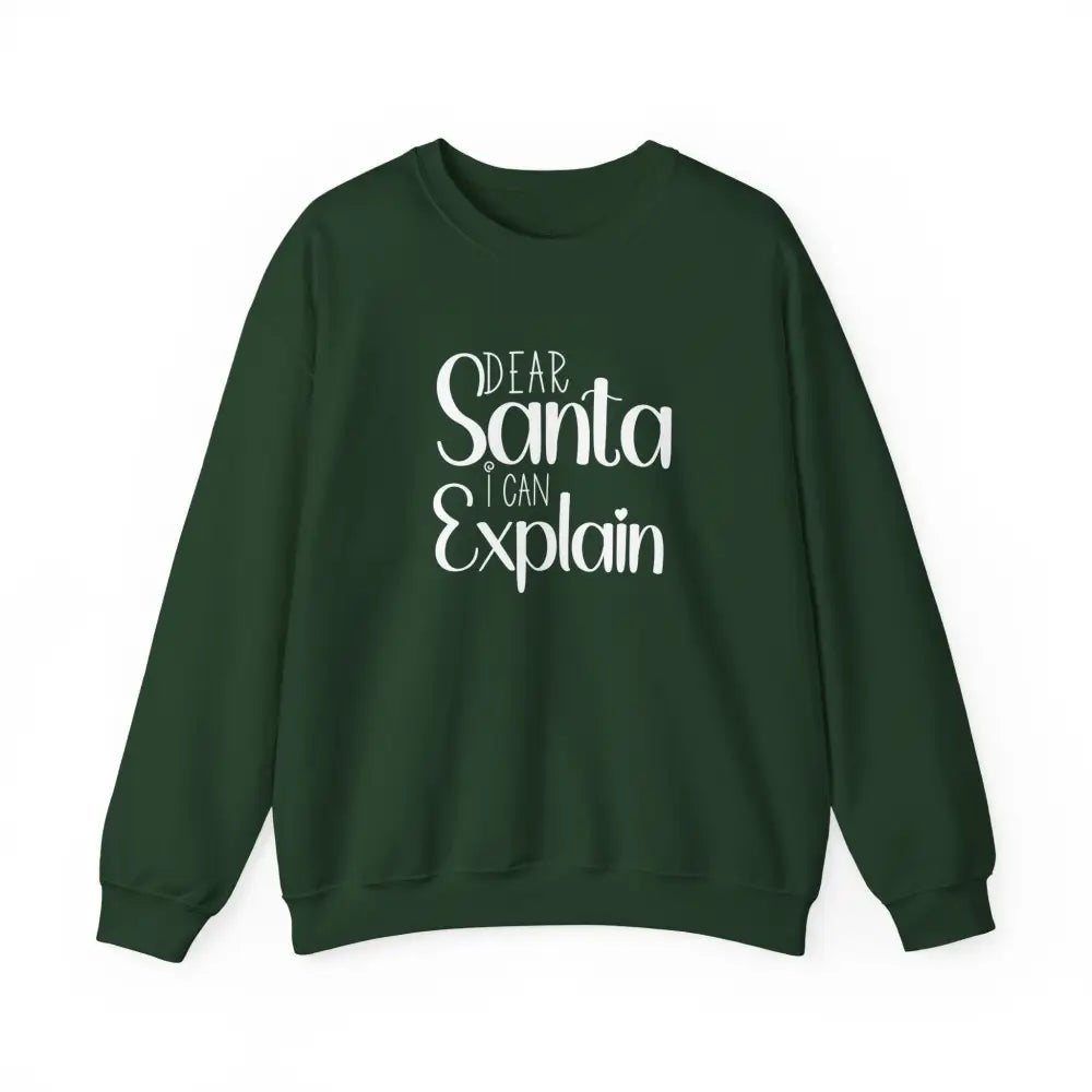 Dear Santa I Can Explain Crewneck Sweatshirt - S / Forest Green - Sweatshirt