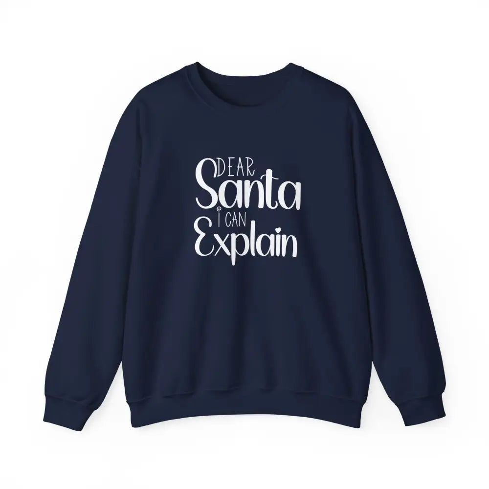 Dear Santa I Can Explain Crewneck Sweatshirt - S / Navy - Sweatshirt