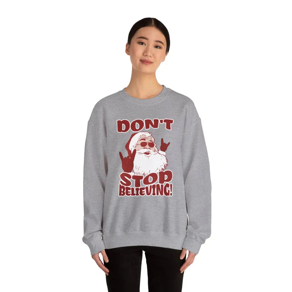 Don’t Stop Believing Crewneck Sweatshirt - Sweatshirt