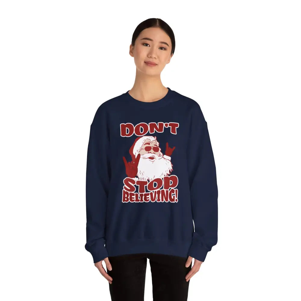 Don’t Stop Believing Crewneck Sweatshirt - Sweatshirt