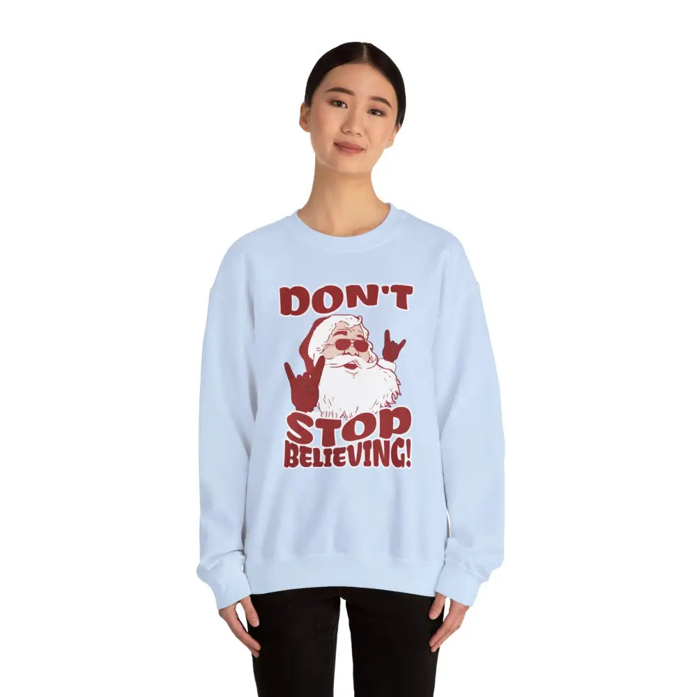 Don’t Stop Believing Crewneck Sweatshirt - Sweatshirt