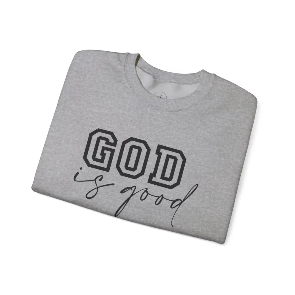 God is Good Crewneck Sweatshirt - Sweatshirt