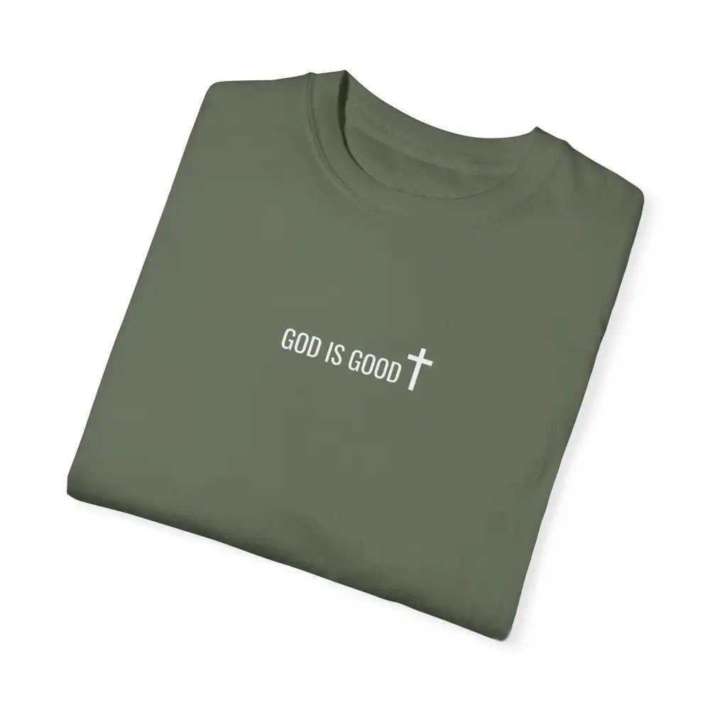 God is Good T-Shirt - T-Shirt