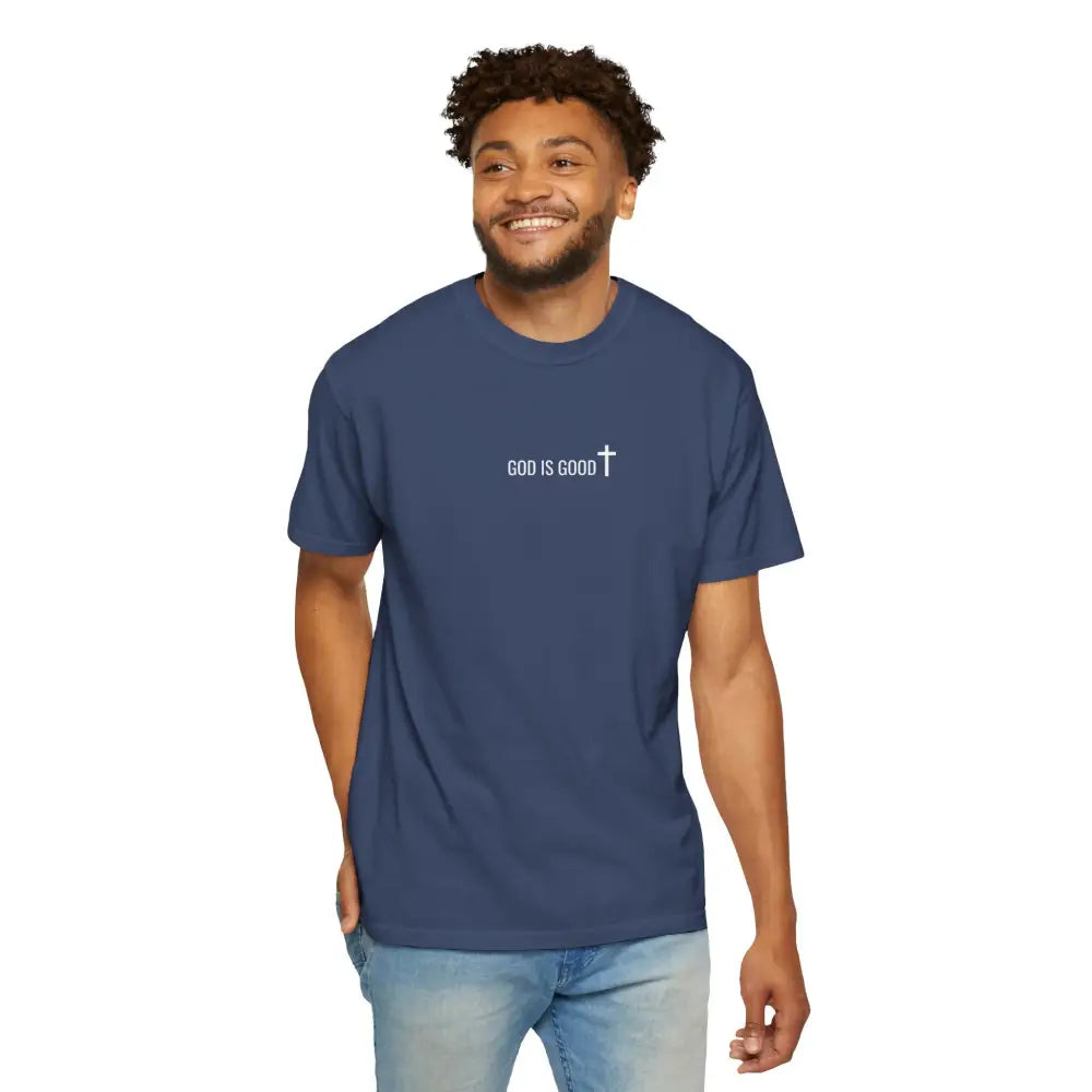 God is Good T-Shirt - T-Shirt