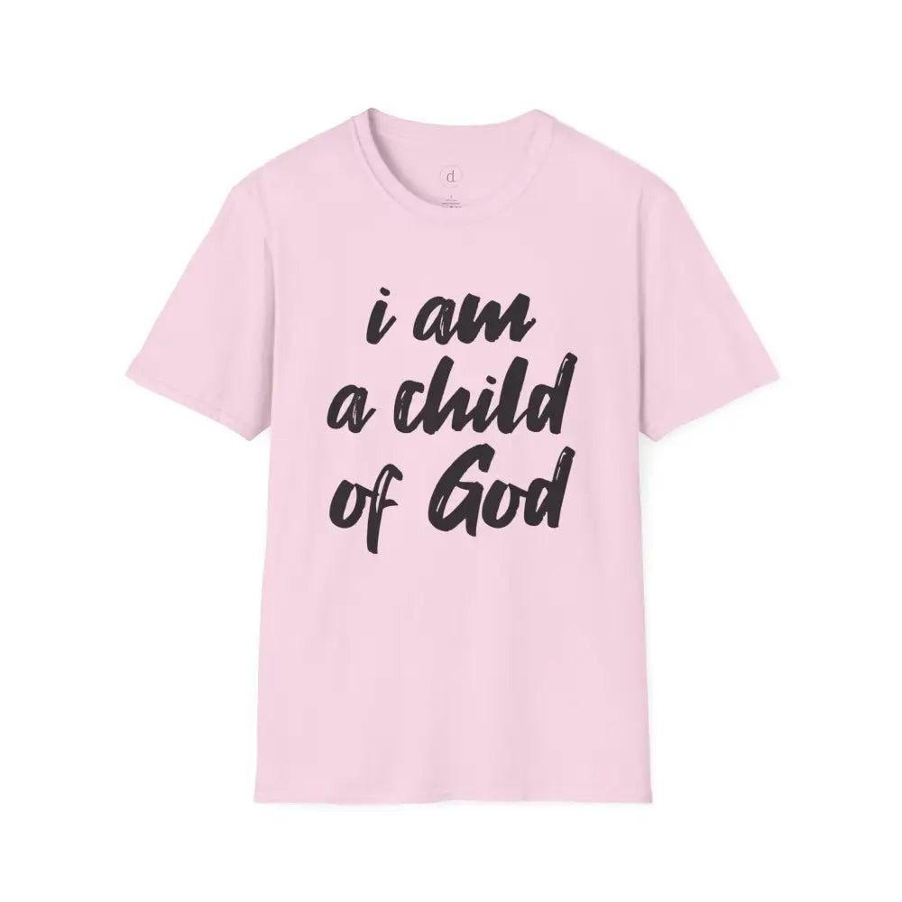 I am a Child of God Unisex Softstyle T-Shirt - S / Light Pink - T-Shirt
