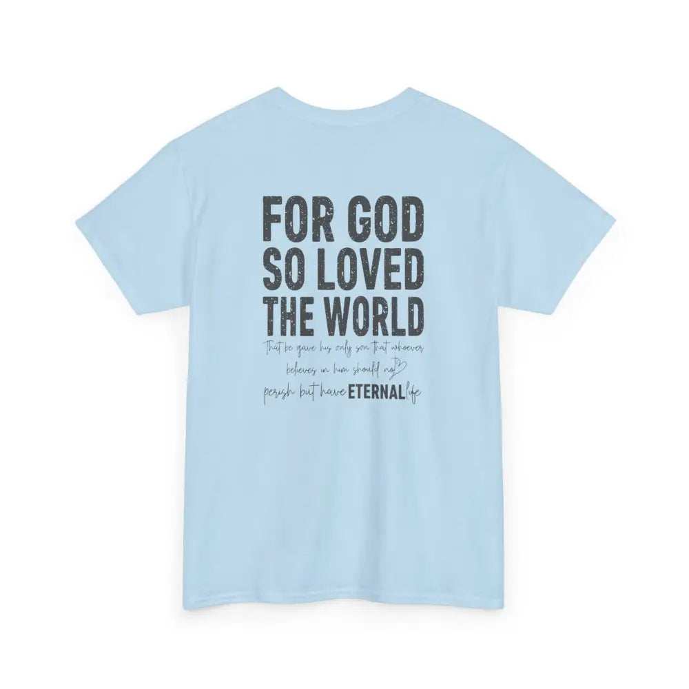John 3:16 Unisex Heavy Cotton Tee - T-Shirt