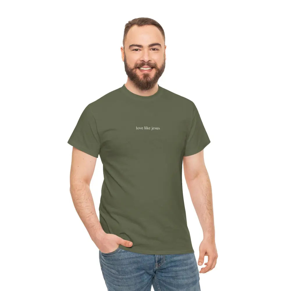 love like jesus Unisex Heavy Cotton Tee - Military Green / S - T-Shirt