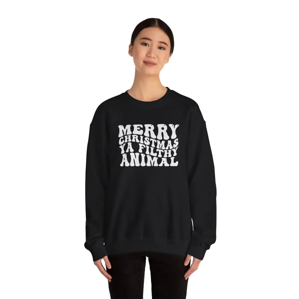 Merry Christmas Ya Filthy Animal Crewneck Sweatshirt - Sweatshirt