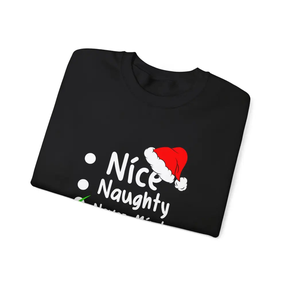 Naughty Nice Nevermind Crewneck Sweatshirt - Sweatshirt