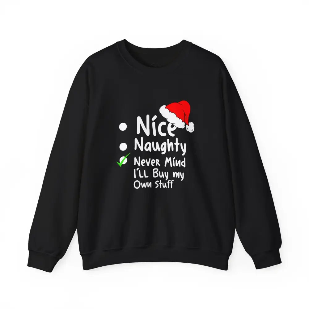 Naughty Nice Nevermind Crewneck Sweatshirt - S / Black - Sweatshirt