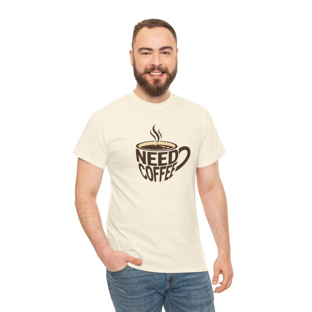 Need Coffee Tee - T-Shirt