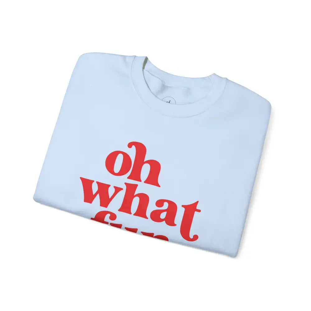 Oh What Fun Christmas Sweatshirt - Sweatshirt