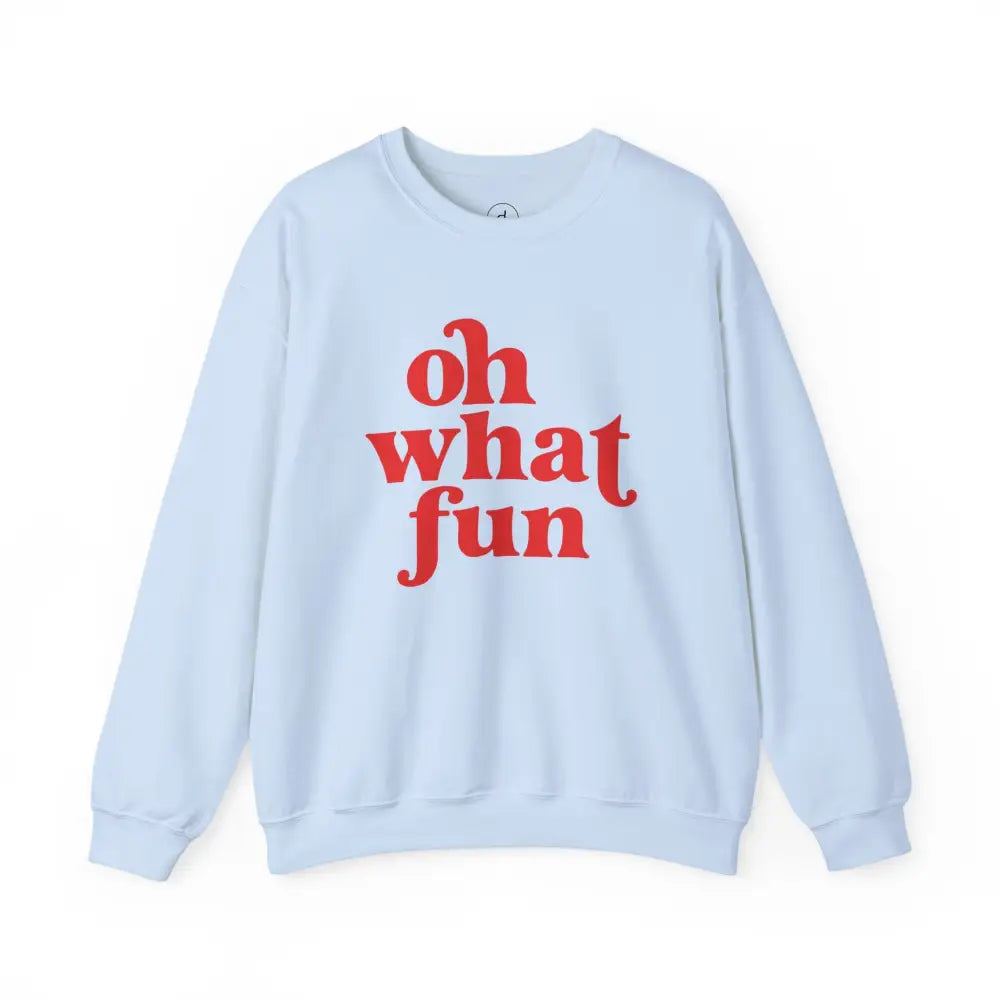 Oh What Fun Christmas Sweatshirt - Light Blue / S - Sweatshirt