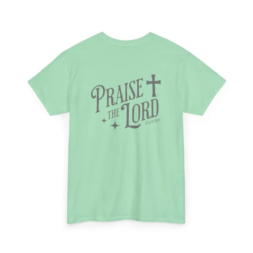 Praise the Lord Unisex Heavy Cotton Tee - T-Shirt
