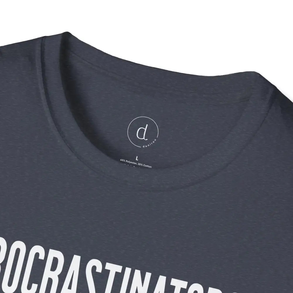 Procrastinators Unite Softstyle T-Shirt - T-Shirt