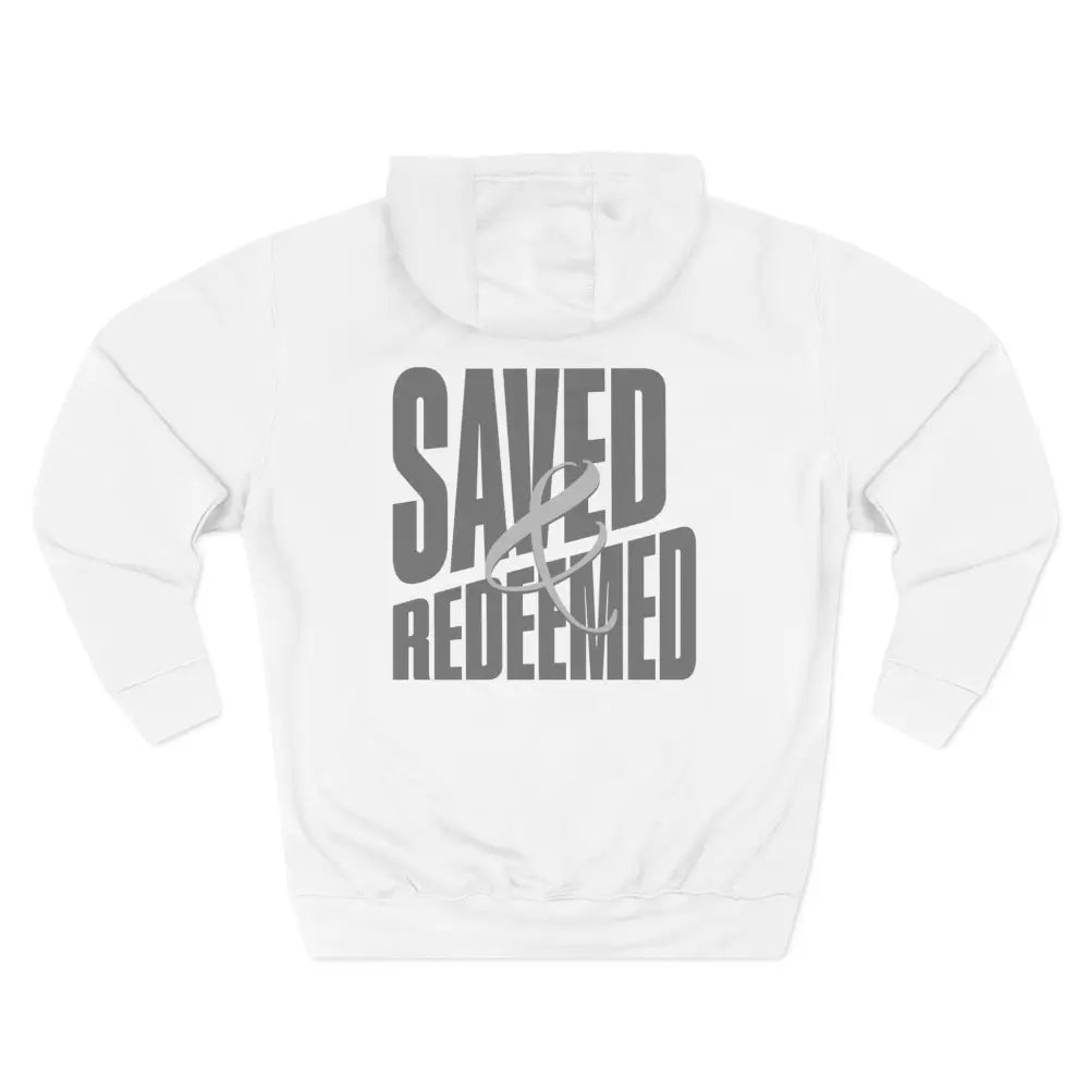 Saved and Redeemed Three-Panel Fleece Hoodie - Hoodie