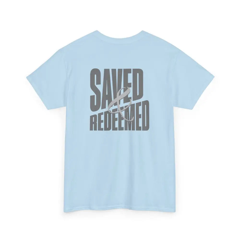 Saved and Redeemed Unisex Heavy Cotton Tee - T-Shirt