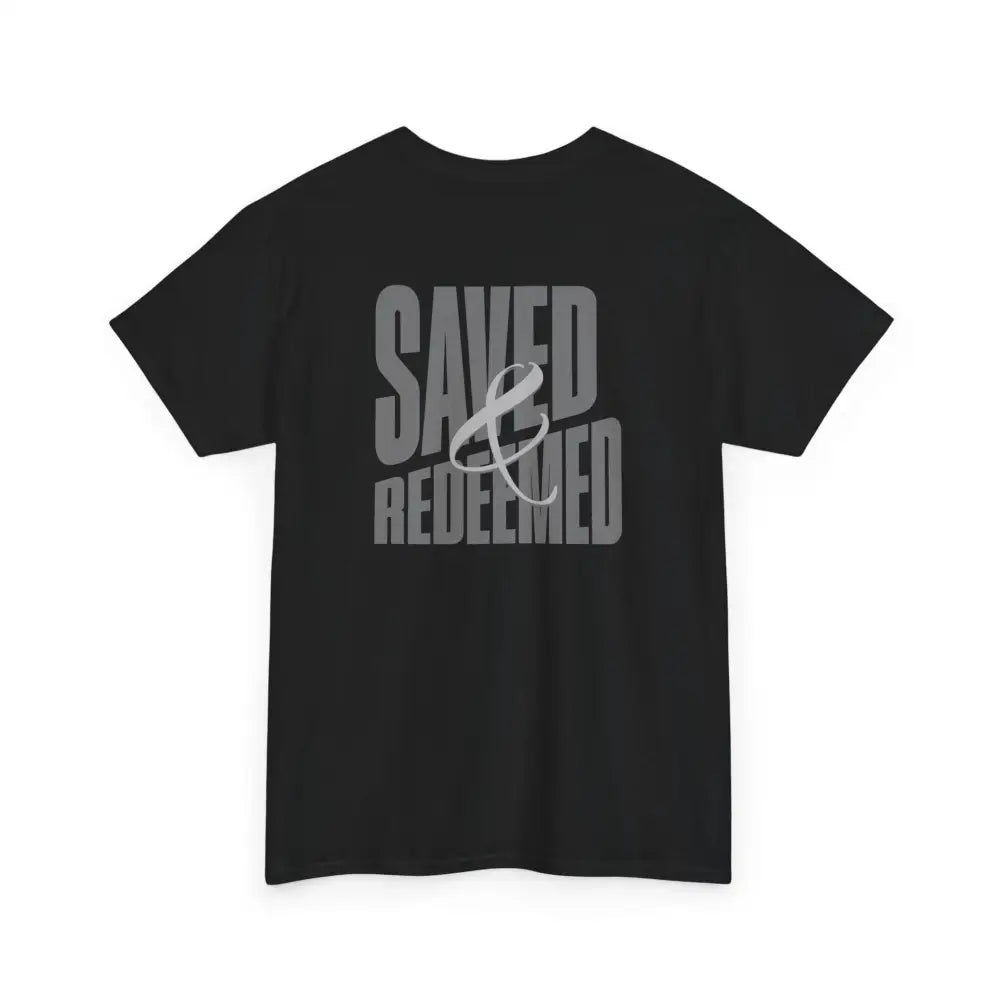 Saved and Redeemed Unisex Heavy Cotton Tee - T-Shirt