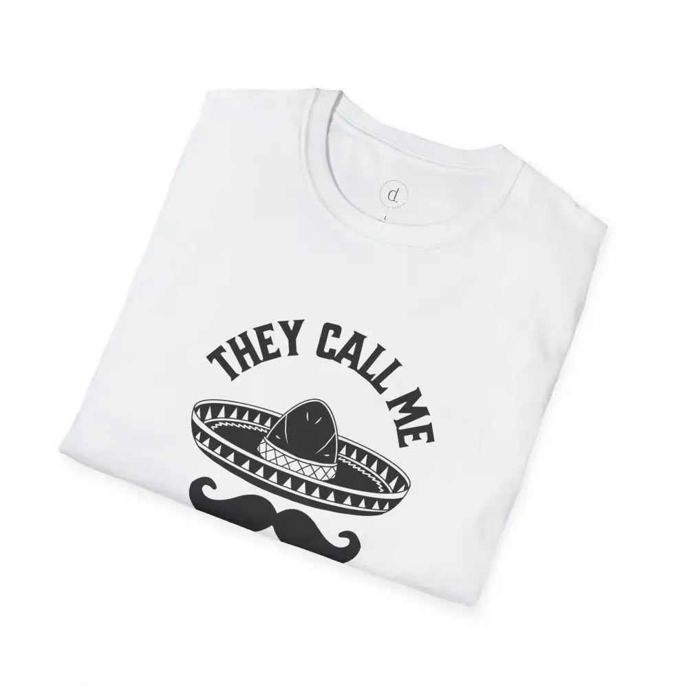 They Call Me El Jefe Softstyle T-Shirt - T-Shirt