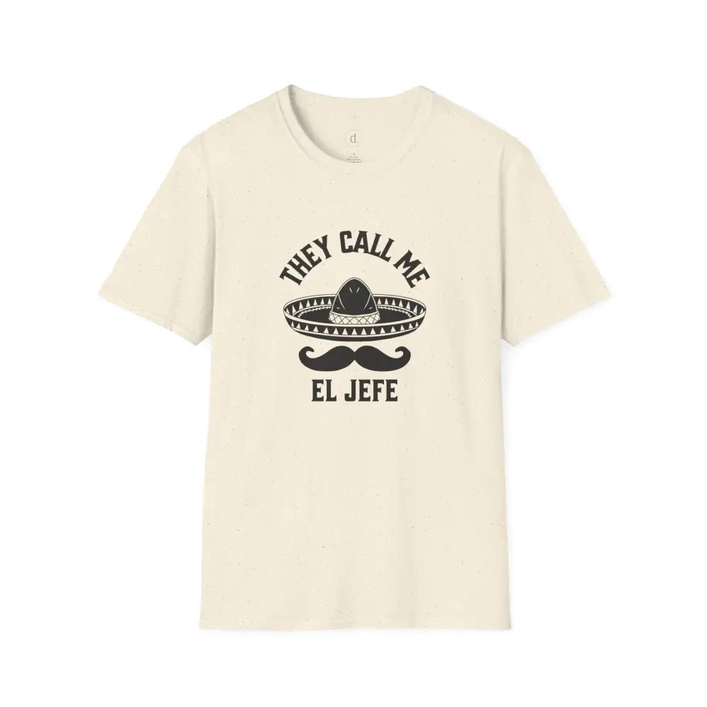 They Call Me El Jefe Softstyle T-Shirt - Natural / S - T-Shirt