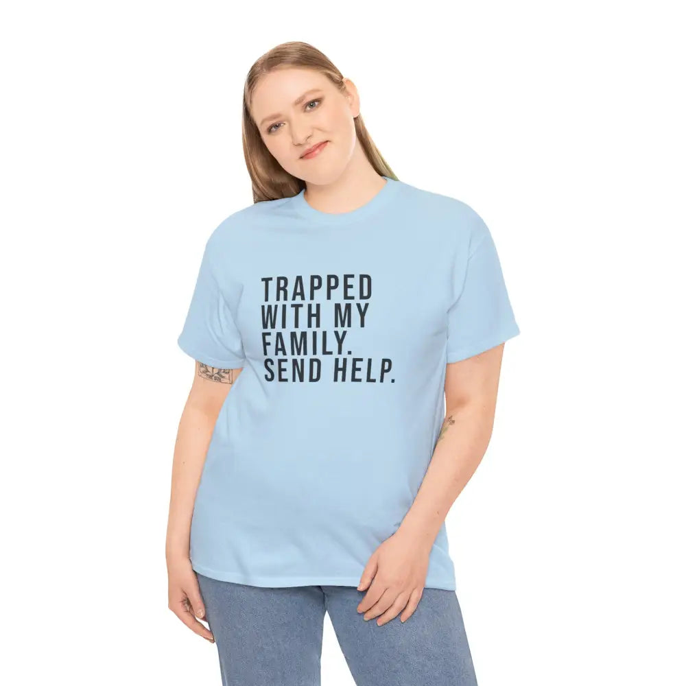 Trapped with Family Tee - T-Shirt