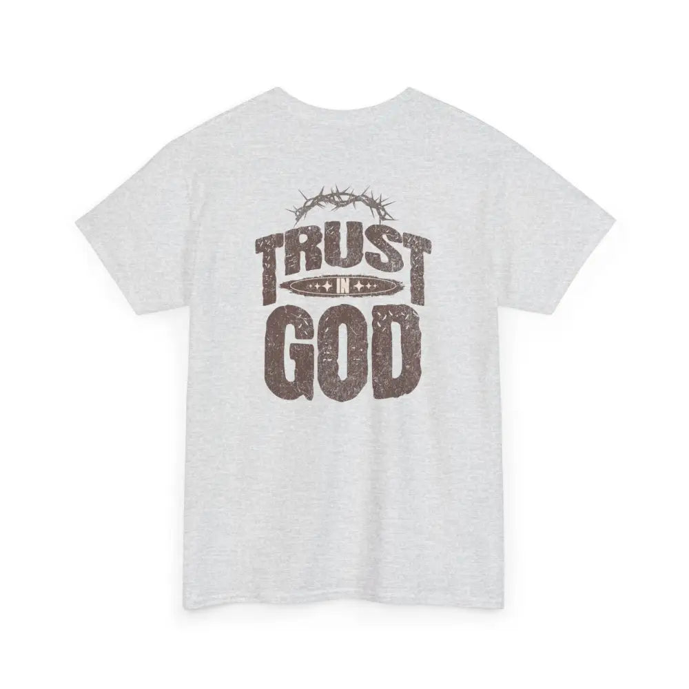Trust in God Unisex Heavy Cotton Tee - T-Shirt