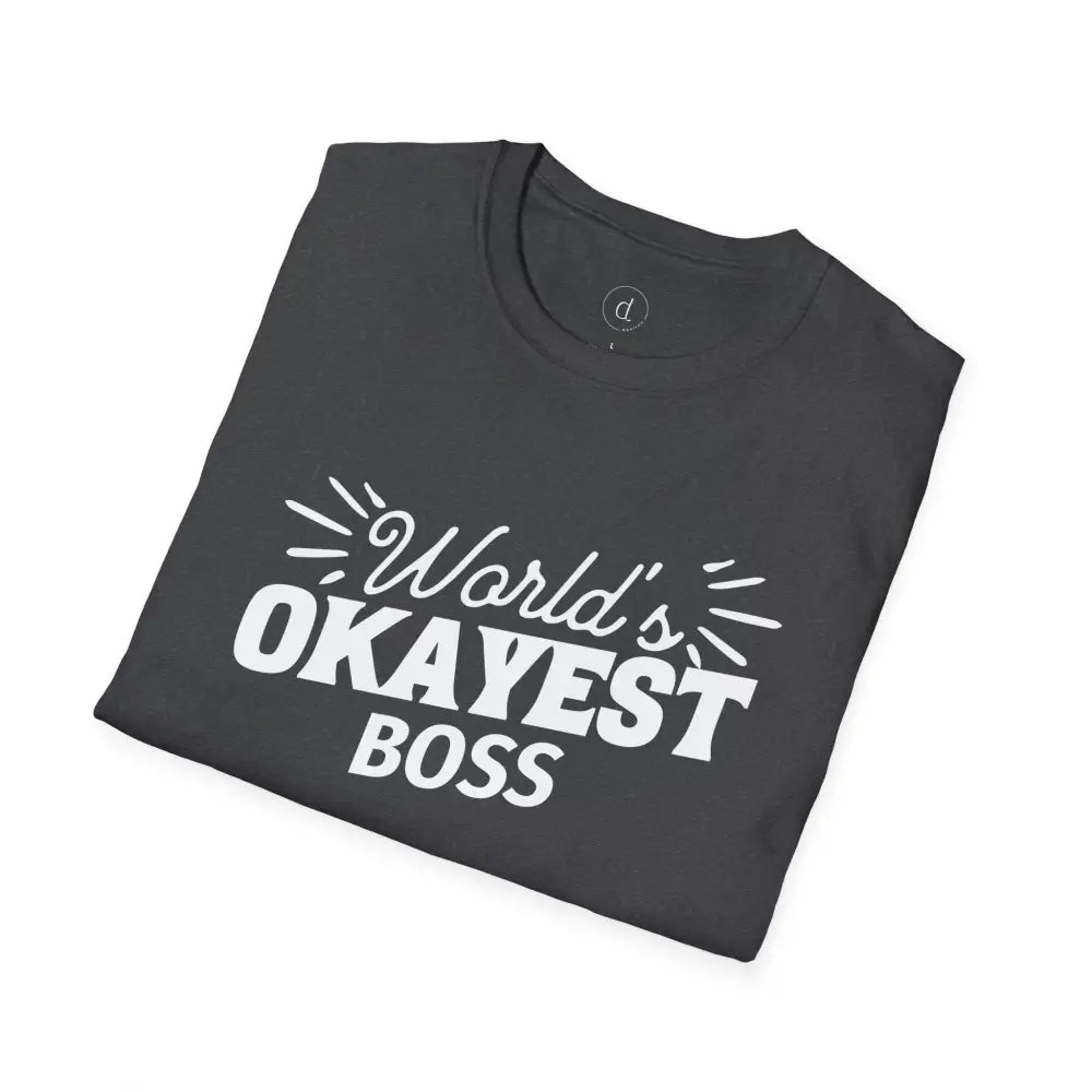 World’s Okayest Boss Softstyle T-Shirt - T-Shirt