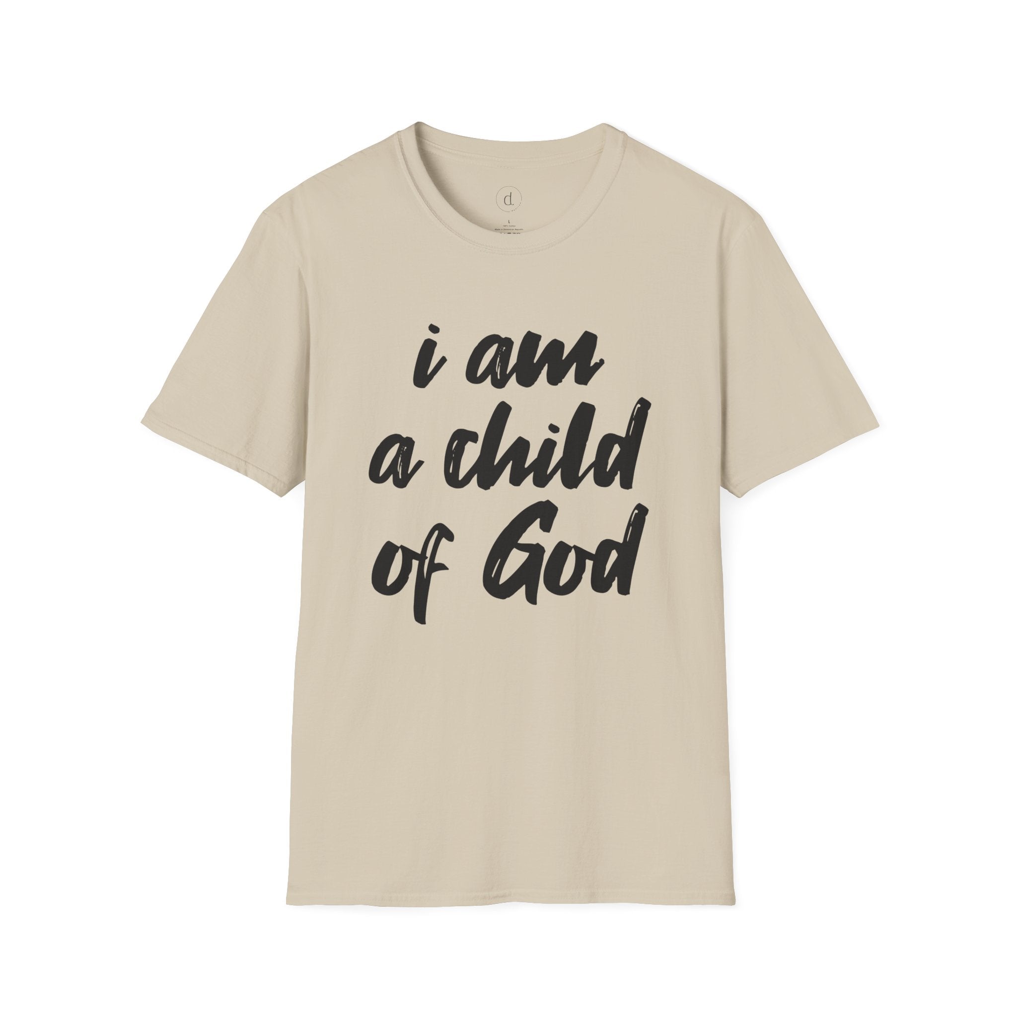 I am a Child of God Unisex Softstyle T-Shirt S / Sand - danirou