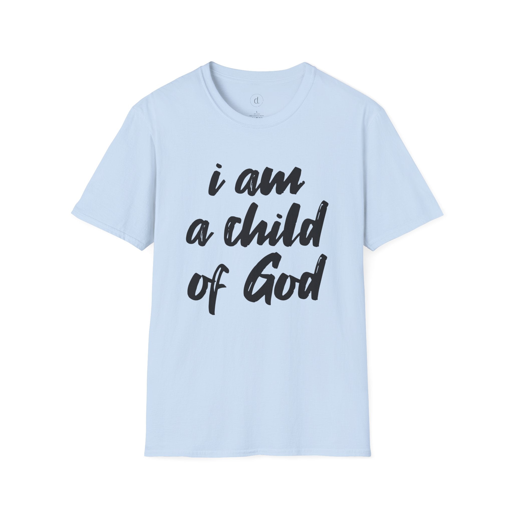 I am a Child of God Unisex Softstyle T-Shirt S / Light Blue - danirou