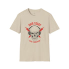 Hair Today Gone Tomorrow Softstyle T-Shirt Sand / S - danirou