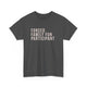 Forced Family Fun Participant Tee