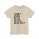 I Don't Know These People Tee