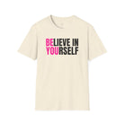 Believe In Yourself Softstyle T-Shirt Natural / S - danirou