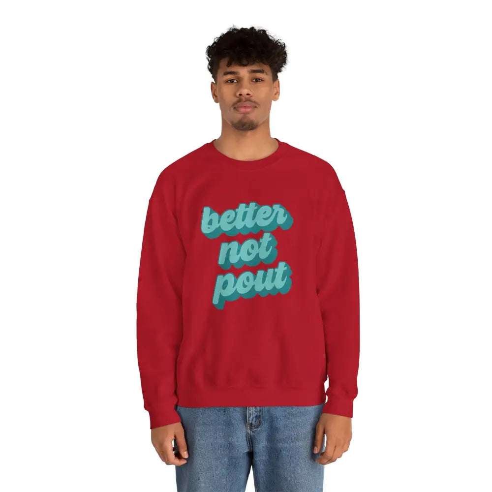 Better Not Pout Christmas Sweatshirt - Sweatshirt