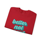 Better Not Pout Christmas Sweatshirt - Sweatshirt