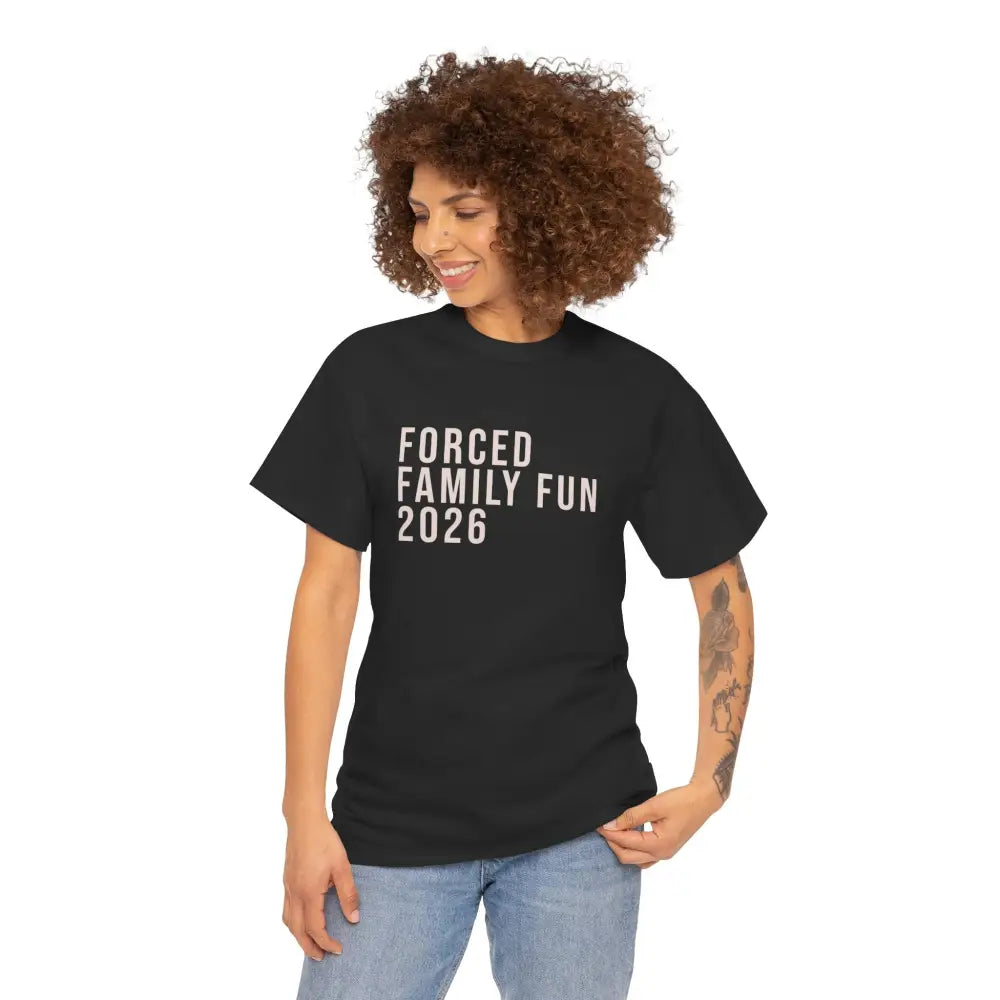 Custom Forced Family Fun Tee - T-Shirt